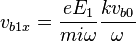v_{b1x} = \frac{e E_1}{m i \omega} \frac{k v_{b0}}{\omega}