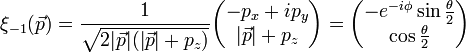 \xi_{-1}(\vec{p})
= \frac{1}{\sqrt{2 |\vec{p}|(|\vec{p}| + p_z)}}
\begin{pmatrix}
-p_x+i p_y\\
|\vec{p}|+p_z
\end{pmatrix}
=
\begin{pmatrix}
-e^{-i\phi}\sin{\frac{\theta}{2}}\\
\cos{\frac{\theta}{2}}
\end{pmatrix}\,