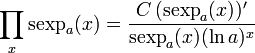 \prod _x \operatorname{sexp}_a(x) = \frac{C\, (\operatorname{sexp}_a (x))'}{\operatorname{sexp}_a (x)(\ln a)^x} \,