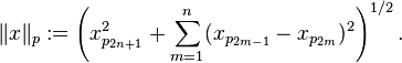 \|x\|_p := \left( x_{p_{2n+1}}^2 + \sum_{m=1}^n (x_{p_{2m-1}} - x_{p_{2m}})^2 \right)^{1/2}.