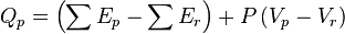 Q_p = \left(\sum E_p - \sum E_r\right) + P \left( V_p - V_r \right)