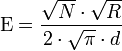 \mbox{E} =\frac{\sqrt{N} \cdot\sqrt{R}}{2\cdot \sqrt{\pi}\cdot d}