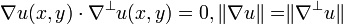 \nabla u(x,y) \cdot \nabla^\perp u(x,y)=0 , \rVert \nabla u\rVert =\rVert \nabla^\perp u\rVert