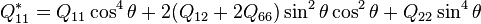 Q^*_{11} = Q_{11}\cos^4\theta + 2(Q_{12} + 2Q_{66})\sin^2\theta \cos^2\theta + Q_{22}\sin^4 \theta