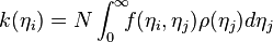 k(\eta_i)=N\int_0^\infty \!\!\! f(\eta_i,\eta_j) \rho(\eta_j) d\eta_j