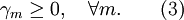 \gamma _m \ge 0,\quad \forall m . \quad \quad ( 3)