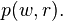 p(w, r).