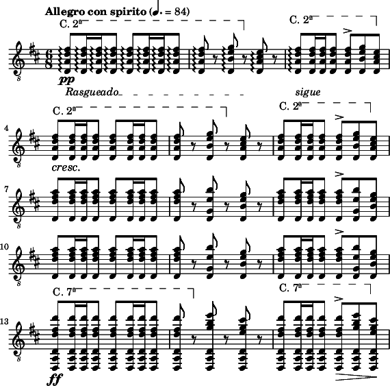 
\version "2.16.2"
\header {
  tagline = ""
}
foo = <<
\relative c \new Staff {
  \key d \major \time 6/8 \clef "treble_8"
  \set Staff.midiInstrument = "acoustic guitar (nylon)"
  \tempo "Allegro con spirito" 4. = 84

  \override TextSpanner #'dash-fraction = #'()
  \override TextSpanner #'font-shape = #'upright
  \override TextSpanner #'(bound-details left text) = \markup { "C. 2ª" }
  \override TextSpanner #'(bound-details right text) = \markup { \draw-line #'(0 . -2) }
  \override TextSpanner #'(bound-details right padding) = #-3
  \override TextSpanner #'(bound-details left stencil-align-dir-y) = #0.8

  \stemUp
  <d a' d fis>8\arpeggio\pp \startTextSpan q16\arpeggio q\arpeggio q8\arpeggio q\arpeggio q16\arpeggio q\arpeggio q8\arpeggio |
  q\arpeggio r <d b' e g>\arpeggio \stopTextSpan r <d a' cis e>\arpeggio r |
  <d a' d fis>\arpeggio \startTextSpan q16 q q8 q^> <d b' e g> \stopTextSpan <d a' cis e> |

  \override DynamicTextSpanner #'dash-period = #-1.0
  <d a' d fis>8\cresc \startTextSpan q16 q q8 q q16 q q8 |
  q r <d b' e g> \stopTextSpan r <d a' cis e> r |
  <d a' d fis> \startTextSpan q16 q q8 q^> <d b' e g> \stopTextSpan <d a' cis e> |
  \break

  \repeat unfold 2 {
  <d d' fis a>8 q16 q q8 q q16 q q8 | q r <d g e' b'> r <d b' e g> r | <d d' fis a> q16 q q8 q^> <d g e' b'> <d b' e g> |
  }
  \break

  \override TextSpanner #'(bound-details left text) = \markup { "C. 7ª" }
  <d, a' d d' fis d'>\ff \startTextSpan q16 q q8 q q16 q q8 |
  q \stopTextSpan r <d a' d g' b e> r <d a' d e' g cis> r |
  <d a' d d' fis d'> \startTextSpan q16 q q8 q^>\> <d a' d g' b e> \stopTextSpan <d a' d e' g cis>\! |
}
\new Dynamics {
  \override TextSpanner #'(bound-details left-broken text) = ##f 
  \override TextSpanner #'(bound-details right-broken text) = ##f
  \override TextSpanner #'(bound-details left text) = \markup { "Rasgueado" }
  s2.\startTextSpan | s4. s \stopTextSpan |
  \override TextSpanner #'(bound-details left text) = \markup { "sigue" }
  \override TextSpanner #'dash-period = #-1.0
  s2. \startTextSpan | s s
  s s s
  s s s \stopTextSpan
}
>>
\score {
  \foo
  \layout {
  &nbsp;% ragged-last = ##t
    indent = 0\cm
   line-width = #140
  }
}
\score {
  \unfoldRepeats
  \foo
  \midi { }
}
